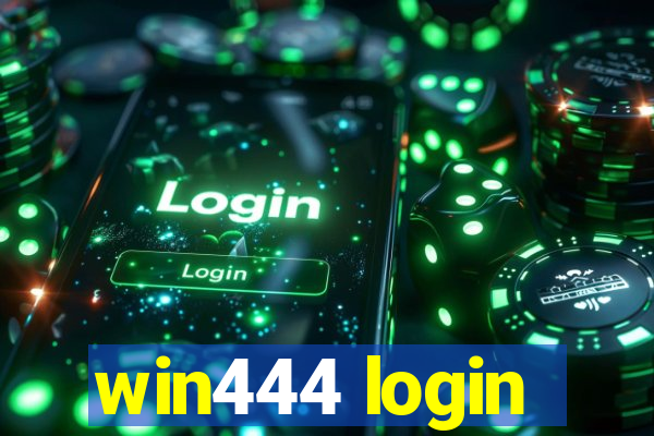 win444 login